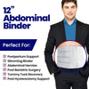 Abdominal Binder Post Surgery for Women or Men - 12" Wide Stomach Support